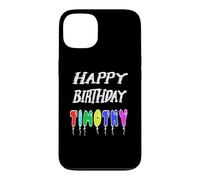 Happy Birthday Timothy Case for iPhone 13