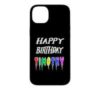 Happy Birthday Timothy Case for iPhone 14 Plus