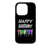 Happy Birthday Timothy Case for iPhone 14 Pro