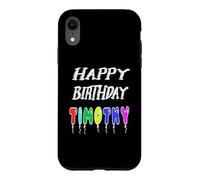 Happy Birthday Timothy Case for iPhone XR