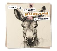 Happy Birthday to a Special Someone - Have a Totally Ridonkulous Birthday - Donkey Lover, Animal Lover - For a Friend, Best Friend, Loved One, Partner, Relative