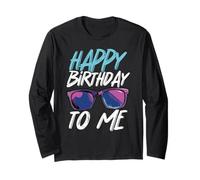 Happy Birthday to Me Cool Sunglasses Party Long Sleeve T-Shirt