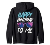 Happy Birthday to Me Cool Sunglasses Party Zip Hoodie