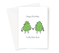 Happy Birthday to My Best Bud Greeting Card | Two Cannabis Buds Holding Hands, Marijuana Birthday Card for Stoner, Pot Birthday Card for Best Friend, Cannabis Best Friend Card for Bestie, BFF
