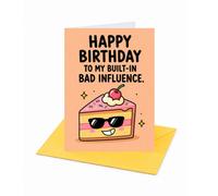 Happy Birthday To My Built In Bad Influence Birthday Card