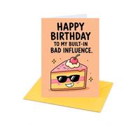 Happy Birthday to My Built In Bad Influence Birthday Card