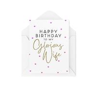 Happy Birthday to My Glorious Wife - World's Best Wife Card - Amazing Partner Card - CBH1728