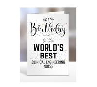 Happy Birthday to the Worlds Best Clinical Engineering Nurse, card, presents, gifts, for, colleagues, ward, manager, staff, department, work, men, women, A5-282_15