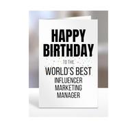 Happy Birthday to the World's Best Influencer Marketing Manager Card, Great Gift for Work Colleagues, Boss, Manager, Funny Presents, Joke, Silly, A5-224b_113