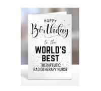 Happy Birthday to the Worlds Best Therapeutic Radiotherapy Nurse, card, presents, gifts, for, colleagues, ward, manager, staff, department, work, men, women, A5-282_109