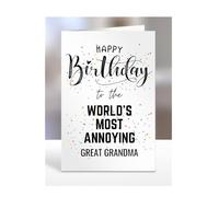 Happy Birthday To The World's Most Annoying Great Grandma Card, Funny, Joke, Silly Gifts for Men, Women, Present For My Annoying, A5-122_110