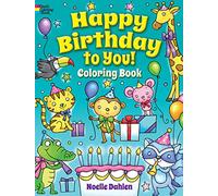 Happy Birthday to You! Coloring Book (Dover Coloring Books)