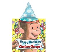 Happy Birthday to You, Curious George! (novelty crinkle board book)