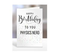 Happy Birthday To You Physics nerd Card, Gifts for Men, Women, Presents for Man, Woman or Person, Greetings Card, Funny, Joke, Silly, Gag, A5-127b_10