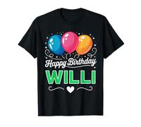 Happy Birthday Willi T-Shirt