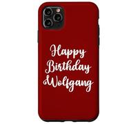 Happy Birthday Wolfgang Case for iPhone 11 Pro Max