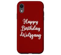 Happy Birthday Wolfgang Case for iPhone XR