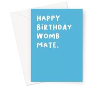 Happy Birthday Womb Mate Greeting Card | Blue Birthday Card For Twin, Funny Twin Birthday Card, Twin Brother, Twin Birthday, Wombmate