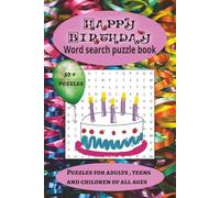 Happy Birthday word search puzzle book: Word Search with Easy-to-Read Print About parties, celebrations, cakes, and more [6x9 inches, 110 pages] 50+ ... gift for kids, adults, family, and friends
