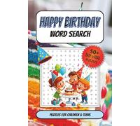 Happy Birthday Word Search Puzzle Book: Word Searches with Easy to Read Print about Birthdays, Parties, Celebrations and more | 6x9 inches, 110 pages ... Gift for Vacations, Holidays, and Free Times