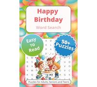Happy Birthday Words Search Puzzle Book: Word Searches with Easy to Read Print About Birthday Party, Celebration, Games and More | 6x9 inches, 110 ... … Gift for Vacations Holidays and Free Times