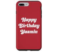 Happy Birthday Yasmin Case for iPhone 7 Plus/8 Plus