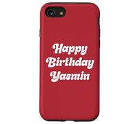 Happy Birthday Yasmin Case for iPhone SE (2020) / 7 / 8
