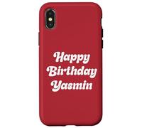 Happy Birthday Yasmin Case for iPhone X/XS