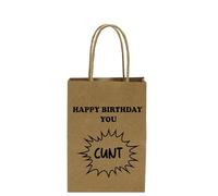 Happy Birthday You Cunt Funny/Novelty Strong Brown Paper Printed Gift Bag, Humourous Gift Wrap/Bags