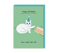 Happy Birthday, Your Cake Fell Off Greeting Card