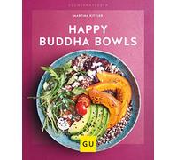 Martina Kittler Happy Buddha-Bowls (GU Küchenratgeber) (Hardback)