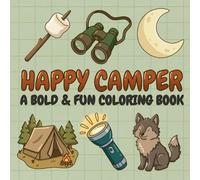 Happy Camper: A Bold & Fun Coloring Book (Bold & Easy Coloring Books)
