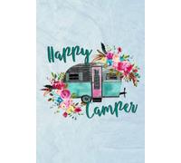Happy camper: Camping Logbook, RV Journal, Glamping Keepsake Memory Book For Travel Notes, RV Gifts, Retirement Gifts, Teal Watercolor Vintage ... Journals & Logbooks | Document The Journey)