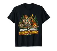 Happy Camper Terrible Sleeper Camping Tent Humor T-Shirt