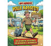 HAPPY CAMPINGPLATZ - VOLLE KASSETTE: Das große Camping Rätselbuch mit über 200 Seiten: Lustiges Geschenk für Wohnmobil & Wohnwagen gegen Lagerkoller - mit Kreuzworträtsel, Sudoku, Fakten & Humor