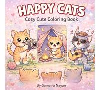 Happy Cats: Cozy Cute Coloring Book for Teens and Adults