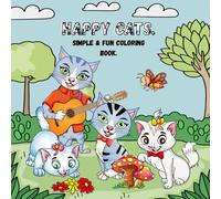 Happy Cats: Simple and Fun Coloring Book