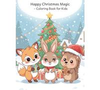 Happy Christmas Magic - Coloring Book for Kids: Easy and Joyful Christmas Coloring Pages for Creative Little Artists
