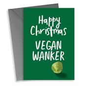Happy Christmas Vegan Wanker Card