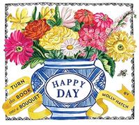 Happy Day (Bouquet in a Book) - HardBack NEW Hatch, Molly 01/02/2018