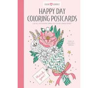 Happy Day Coloring Postcards: 20 All-Occasion Cards to Color, Sign, and Send: 1 (Color and Connect)