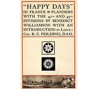 Happy Days in France and Flanders