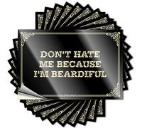 Happy, Decals Wall Don't Hate Me Because I'm Beardiful | Interior Bath Decor(12X18CM)