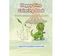 Happy Dino Coloring Book: 50+ Cute & Fun Dinosaurs to Color for Kids Ages 4-8 (MoonMiraKids Fantasy Coloring Books)