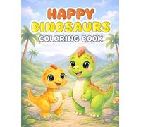 Happy Dinosaurs: Coloring Book