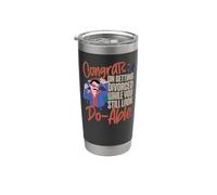 Happy Divorce Party Congrats On Getting Divorced While You Stainless Steel Insulated Tumbler