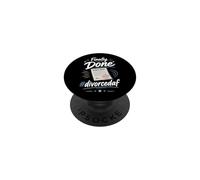 Happy Divorce Party Finally Done #Divorcedaf PopSockets Adhesive PopGrip