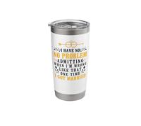 Happy Divorce Party I Have No Problem Admitting When I'm Stainless Steel Insulated Tumbler
