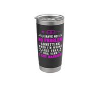 Happy Divorce Party I Have No Problem Admitting When I'm Stainless Steel Insulated Tumbler