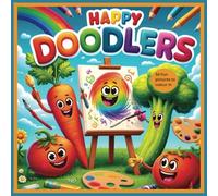 Happy Doodlers: Fun colouring book for all ages! Over 50 clear fun vegetable pictures to doodle on and colour in. Let your creativity flow!